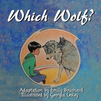 Which Wolf? 1952106591 Book Cover