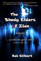 The Shady Elders of Zion 1960250167 Book Cover