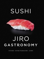 Sushi: Jiro Gastronomy 1421589087 Book Cover