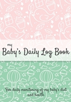 Baby Daily Log Book: Newborn feeding chart | Breastfeeding tracker | Baby tracking journal | 185 pages, 7x10 inches | Paperback | blue pink pink green orange pattern with whale moon plane 1712638475 Book Cover