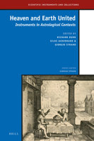 Heaven and Earth United: Instruments in Astrological Contexts 9004362754 Book Cover