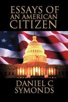 Essays of an American Citizen 1426989474 Book Cover
