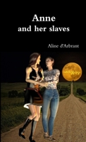 Anne and her slaves 1326237500 Book Cover