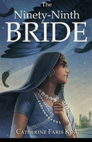 The Ninety-Ninth Bride 0578353628 Book Cover