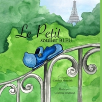 Le Petit soulier Bleu B0BMSR6JPC Book Cover
