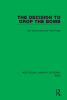 THE DECISION TO DROP THE BOMB, A POLITICAL HISTORY-----Signed----- 1032047976 Book Cover