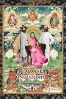 Blavatsky on Buddhism 3906000338 Book Cover