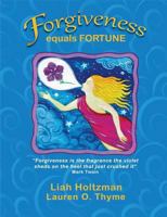 Forgiveness Equals Fortune 1545169373 Book Cover