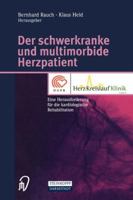 Der schwerkranke und multimorbide Herzpatient: Eine Herausforderung für die kardiologische Rehabilitation 3798513236 Book Cover