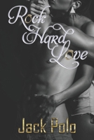 Rock Hard Love 1487441851 Book Cover
