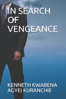 IN SEARCH OF VENGEANCE (Colourful Folk Tales For Modern Children) 1694018407 Book Cover