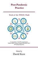 Post-Pandemic Practice: Tools of the TESOL Trade B0916PJQGQ Book Cover