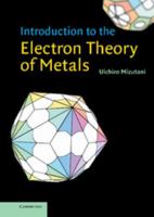 Introduction to the Electron Theory of Metals 0521587093 Book Cover