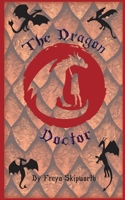 The Dragon Doctor B0FTG25S5S Book Cover