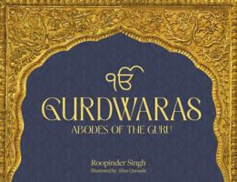 Gurdwaras: Abodes of the Guru 6219668790 Book Cover