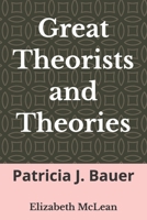 Great Theorists and Theories: Patricia J. Bauer B0H3TGJM4M Book Cover