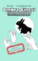 Ombre Cinesi di Facile Esecuzione: Come farle passo dopo passo 1722768126 Book Cover