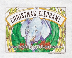 The Christmas Elephant 1953935001 Book Cover