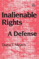 Inalienable Rights: A Defense 0231060351 Book Cover