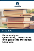 Datenanalyse: Qualitative, Quantitative und gemischte Methoden Lösungen (German Edition) 6208403847 Book Cover