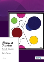 Haines et Passions - Tome 3: Louison 236832965X Book Cover