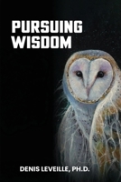 Pursuing Wisdom B0F1HMWBMV Book Cover