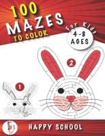 Mazes for Kids Ages 4-8: Workbook for Games, Coloring Book, Puzzles, and Problem-Solving B088B36MR6 Book Cover