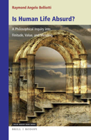 Is Human Life Absurd? a Philosophical Inquiry into Finitude, Value, and Meaning (Value Inquiry Book / Studies in Existentialism, Hermeneutics, and Phenomenology) 9004401598 Book Cover