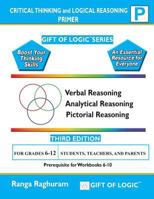Critical Thinking and Logical Reasoning Primer 1494832364 Book Cover
