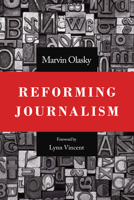 Reforming Journalism 1629956678 Book Cover