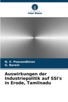 Auswirkungen der Industriepolitik auf SSI's in Erode, Tamilnadu 6205624052 Book Cover