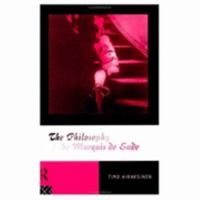 The Philosophy of the Marquis de Sade 041511229X Book Cover