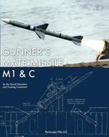 Gunner's Mate Missile M1 & C 193768430X Book Cover