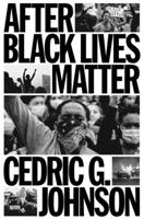 After Black Lives Matter: Policing and Anti-Capitalist Struggle 1804291676 Book Cover