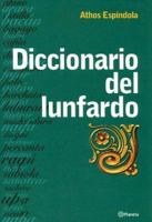 Diccionario del Lunfardo 9504909833 Book Cover