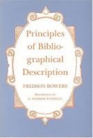 Principles of Bibliographical Description (St. Paul's Bibliographies ; 15) B0000CHAU8 Book Cover