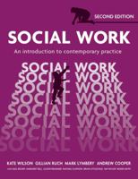 Social Work: An Introduction to Contemporary Practice 140585846X Book Cover