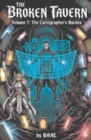 The Broken Tavern volume 7: The Cartographers Burden B0H1NXZ17G Book Cover