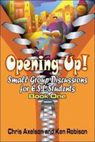 Opening Up!: Book I Personal Essays for ESL Students 1424118700 Book Cover