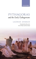 Pythagoras and the Early Pythagoreans 019928931X Book Cover