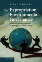 The Expropriation of Environmental Governance 052111487X Book Cover