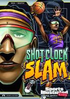 Shot Clock Slam 1434227863 Book Cover