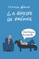La riposte du prépuce: Sexe, Religion, Politique et Psychanalyse (French Edition) B0FKNK14JV Book Cover