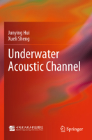 Underwater Acoustic Channel 9811907765 Book Cover