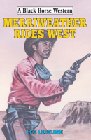 Merriweather Rides West 071982737X Book Cover