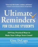 Ultimate Reminders for College Students 0989629139 Book Cover