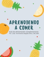 Aprendiendo a Comer 1735644722 Book Cover