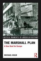 The Marshall Plan: A New Deal For Europe 1138915718 Book Cover