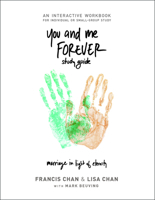 You and Me Forever Study Guide: Marriage in Light of Eternity 0830787798 Book Cover