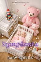Symphonia (Deutsch): Ein Ort für erwachsene Babys, die keine Erwachsenen mehr sind: Eine ABDL-Fantasiegeschichte (German Edition) B0HBWTP6X4 Book Cover